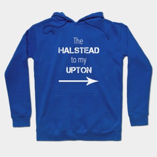 *NEW* Halstead to my Upton (Light) Hoodie